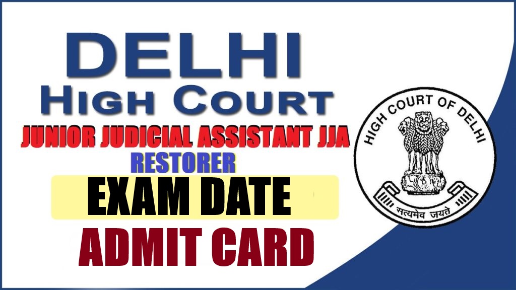Delhi High Court JJA Admit Card 2026 Out