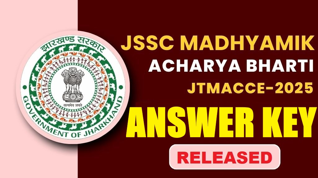 JSSC Madhyamik Acharya JTMACCE Answer Key 2026 Out