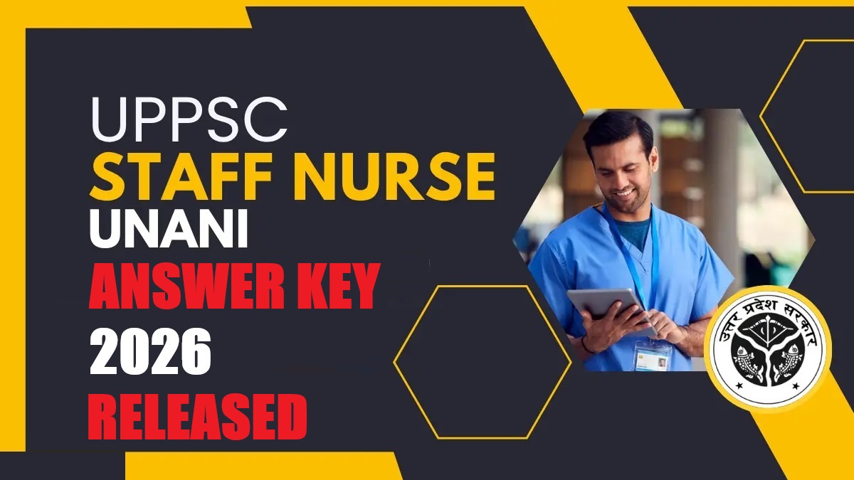 UPPSC Staff Nurse Unani Answer Key 2026 Out