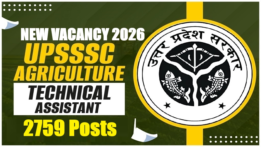 UPSSSC Agriculture Technical Assistant Group-C Recruitment 2026