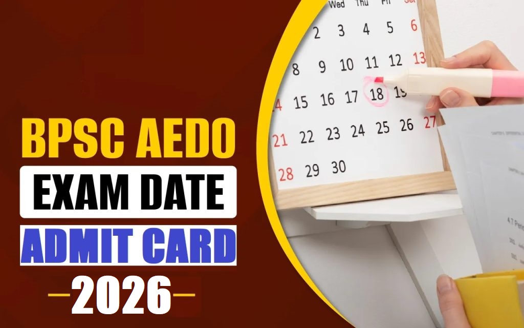 BPSC AEDO Revised Exam Date 2026 Out