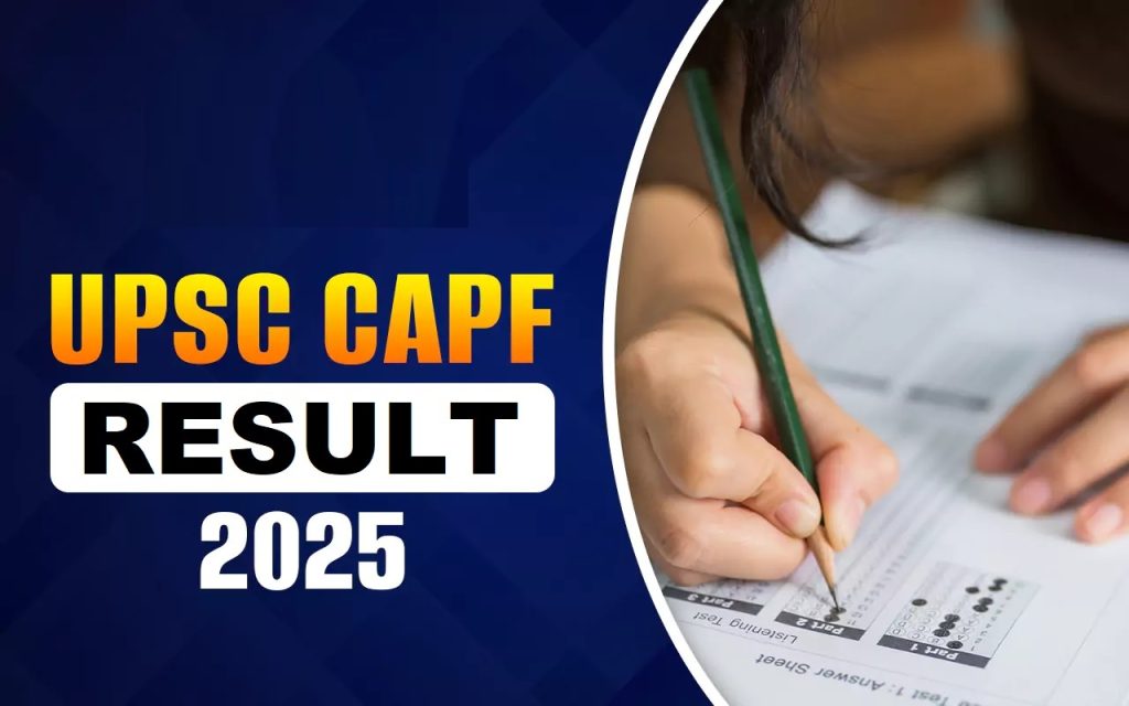 UPSC CAPF AC Written Result 2025