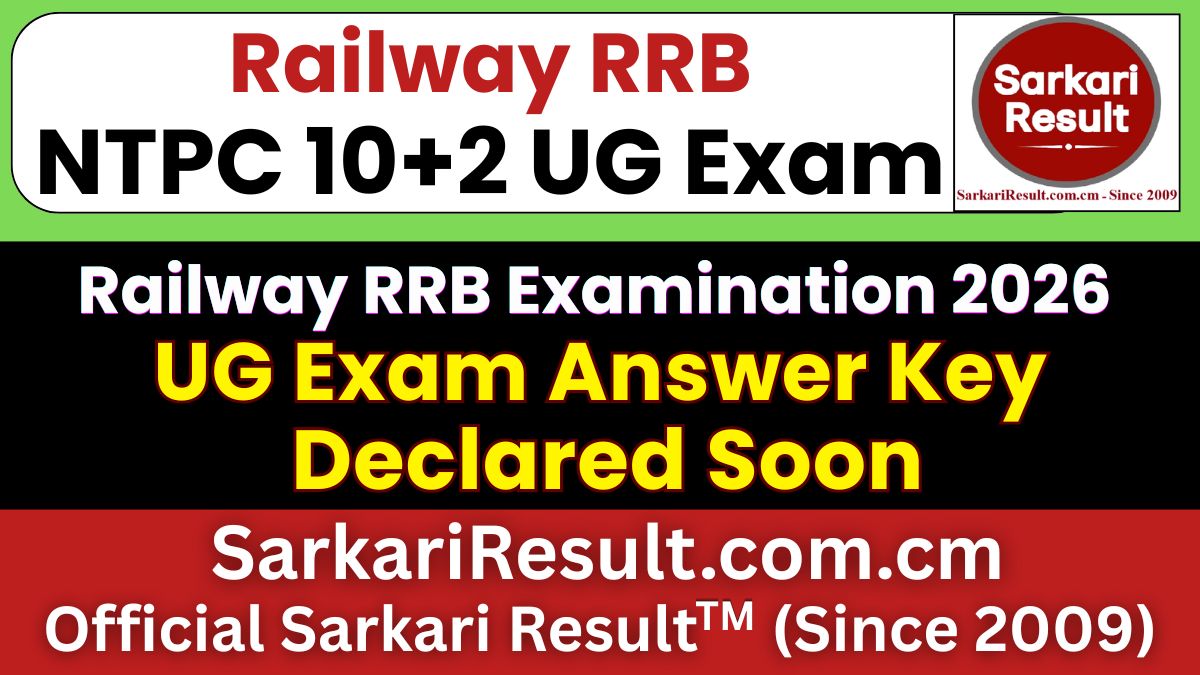 RRB NTPC 10+2 UG Answer Key 2026 Soon