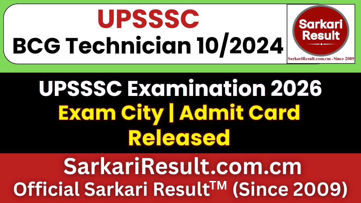 UPSSSC BCG Technician Exam City Details 2026 Out